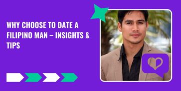 Why Choose to Date a Filipino Man – Insights & Tips