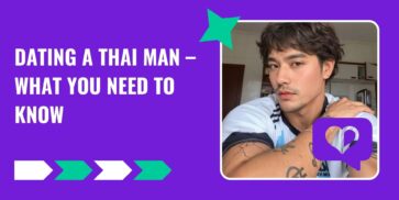 Dating a Thai Man – What You Need to Know