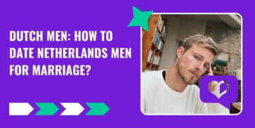 Dutch Men: How to Date Netherlands Men for Marriage?