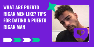 What Are Puerto Rican Men Like? Tips for Dating a Puerto Rican Man